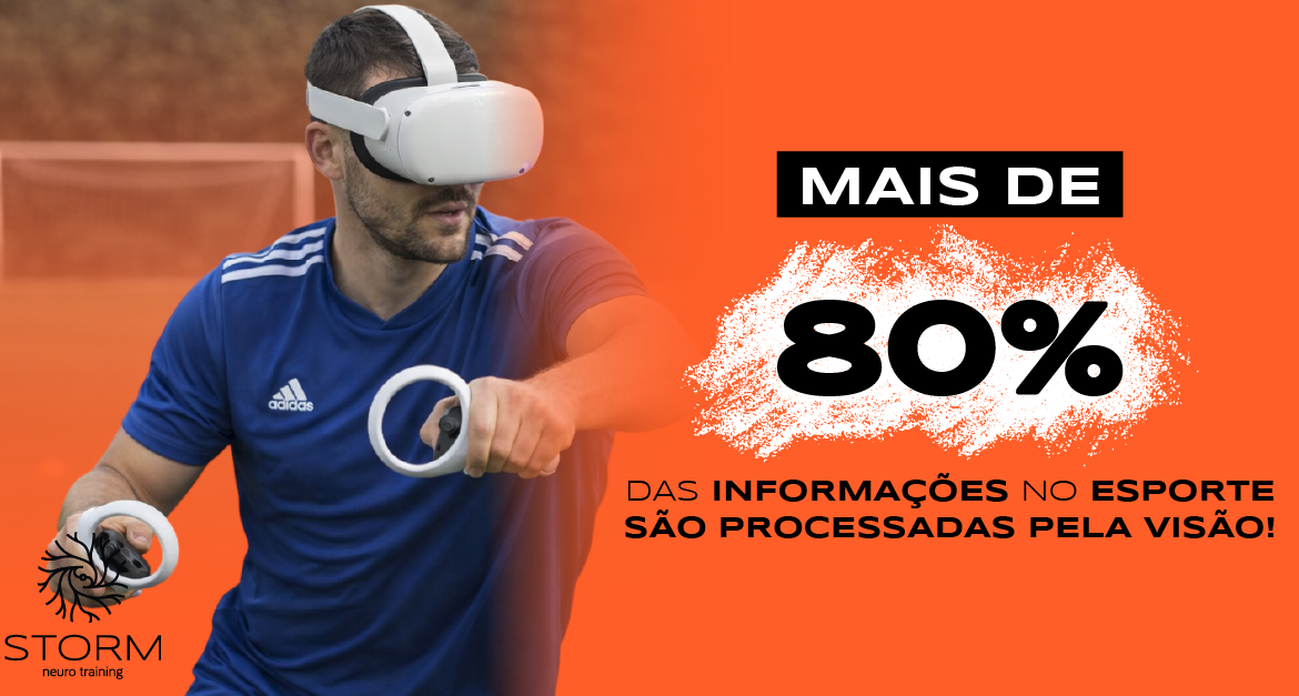 Mais de 80% das informações no esporte são processadas pela visão!
